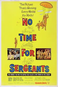 Adams Prints: NO TIME FOR SERGEANTS, US poster
