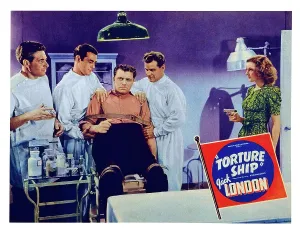 Lab Coat Prints: TORTURE SHIP, US lobbycard, from left:Irving Pichel, Lyle Talbot, Julie Bishop, 1939