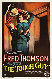 Todd Prints: THE TOUGH GUY, l-r: Fred Thomson, Lola Todd on poster art, 1926