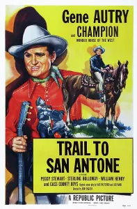 Autry Prints: TRAIL TO SAN ANTONE, Gene Autry with Champion the Wonder Horse, poster art, 1947