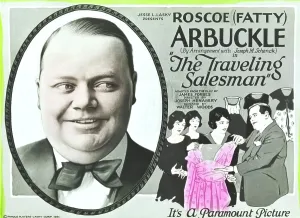 Fatty Prints: THE TRAVELING SALESMAN, Roscoe Fatty Arbuckle on title card, 1921