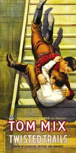 Boots Prints: TWISTED TRAILS, Tom Mix on poster art, 1916