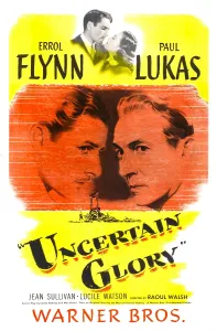 Lukas Prints: UNCERTAIN GLORY, US poster, top from left: Errol Flynn