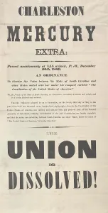 Secession Prints: THE UNION IS DISSOLVED! Broadside notice from the Charleston Mercury newspaper