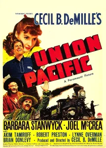 Joel Prints: UNION PACIFIC, from top: Barbara Stanwyck