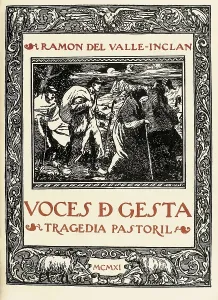 VALLE-INCLAN, Ramn Mara del Valle y Pea, named (1866-1936). Title page of the first edition of Valle-Incln's work "Voces de Gesta", premiered on stage in 1912