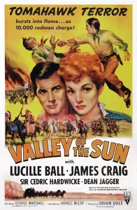 Cowboys And Indians Prints: VALLEY OF THE SUN, US poster art, from left: James Craig, Lucille Ball, 1942