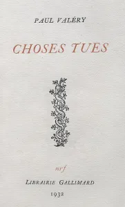 Poem Prints: VALRY, Paul (1871-1945). Poet. 'Choses tues' (1932)