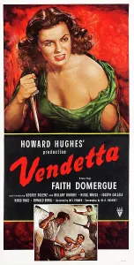 Faith Prints: VENDETTA, US poster art, top: Faith Domergue, 1950