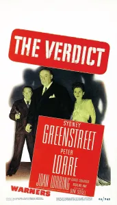 THE VERDICT, US poster art, from left: Peter Lorre, Sydney Greenstreet, Joan Lorring, 1946