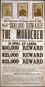 Assassin Prints: Wanted poster for the assassins of Abraham Lincoln offering a $100