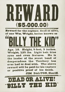 Bandits Prints: Wanted poster for Billy the Kid (1859-1881) offering $5000 dollars reward