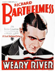 Images Dated 7th January 2010: WEARY RIVER, Richard Barthelmess on window card, 1929