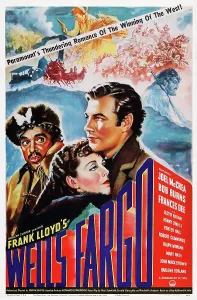 Burns Prints: WELLS FARGO, US poster art, from left: Bob Burns, Frances Dee, Joel McCrea, 1937