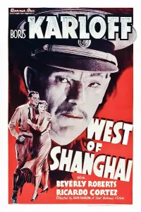 Roberts Prints: WEST OF SHANGHAI, US poster art, Boris Karloff, Ricardo Cortez, Beverly Roberts, 1937