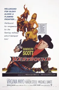 Gun Drawn Prints: WESTBOUND, US poster art, Randolph Scott, (center), 1959