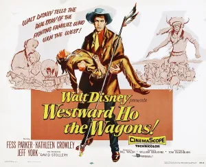 Fess Prints: WESTWARD HO, THE WAGONS!, US lobbycard, Fess Parker, (center), 1956