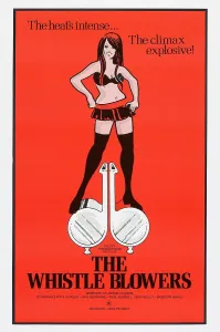 Sexual Prints: THE WHISTLE BLOWERS, US poster, 1973