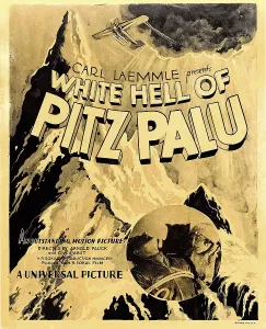 2009 Prints: THE WHITE HELL OF PITZ PALU, (aka DIE WEISSE HOLLE VOM PIZ PALU)