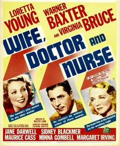 Warner Prints: WIFE, DOCTOR AND NURSE, from left: Loretta Young