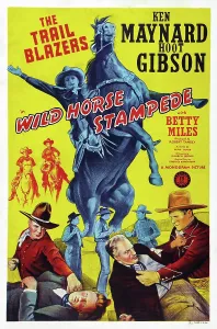Hoot Prints: WILD HORSE STAMPEDE, US poster art, left: Hoot Gibson; right: Ken Maynard, 1943