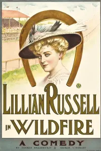 Lillian Prints: WILDFIRE, Lillian Russell on poster art, 1915