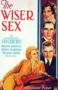 Douglas Prints: THE WISER SEX, from top on US poster art: Claudette Colbert