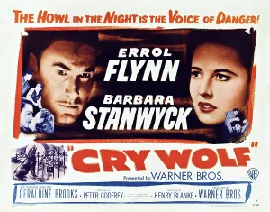 Errol Prints: CRY WOLF, US lobbycard, from left: Errol Flynn, Barbara Stanwyck, 1947