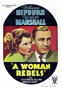 Australian Prints: A WOMAN REBELS, from left: Katharine Hepburn