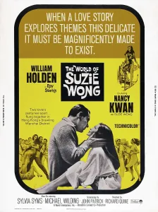 Holden Prints: THE WORLD OF SUZIE WONG, US poster art, from left: William Holden, Nancy Kwan, 1960