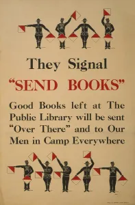Images Dated 29th September 2010: World War I poster showing soldiers and sailors using semaphore to signal with flags