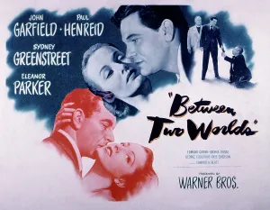 1944 Movies Prints: BETWEEN TWO WORLDS, Paul Henreid, Eleanor Parker, John Garfield, 1944