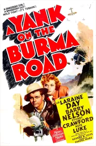 Airplane Prints: A YANK ON THE BURMA ROAD, US poster, from left: Barry Nelson, Laraine Day, 1942