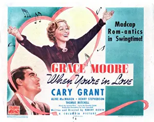 Grace Prints: WHEN YOU'RE IN LOVE, from left, Cary Grant, Grace Moore, 1937