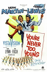 Images Dated 20th June 2014: YOU'RE NEVER TOO YOUNG, US poster art, from left: Dean Martin, Jerry Lewis, 1955